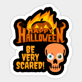 Happy Halloween Flame Pumpkin Skull Spooky Be Very Scared Sticker